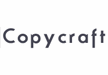 Copycraft