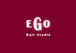 Ego Hair Studio..
