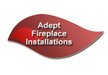 Adept Fireplace Installations