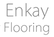 Enkay Flooring